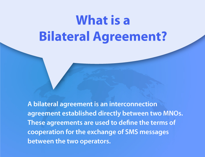 What is Bilateral Agreement