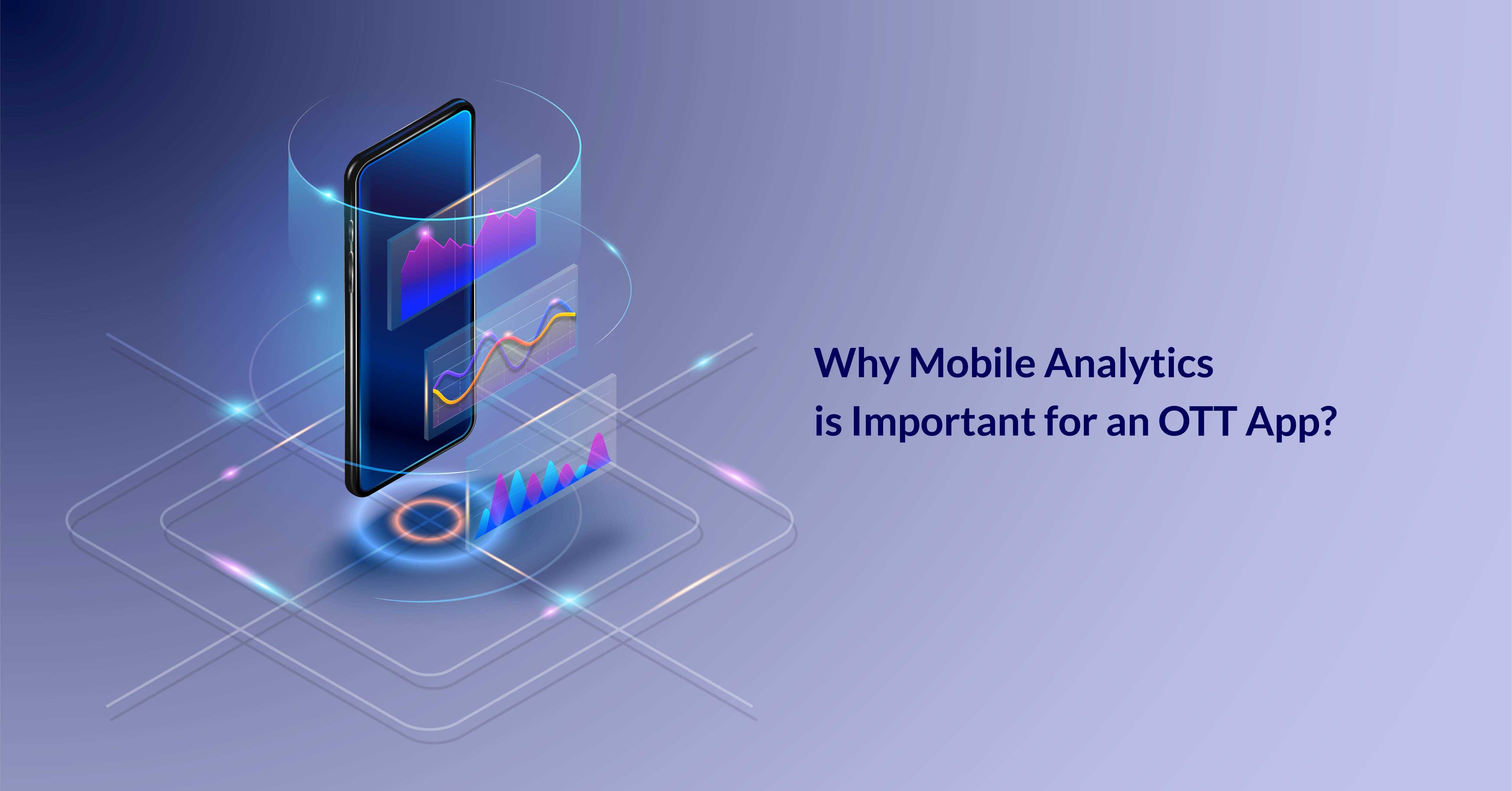 mobile analytics for OTT app