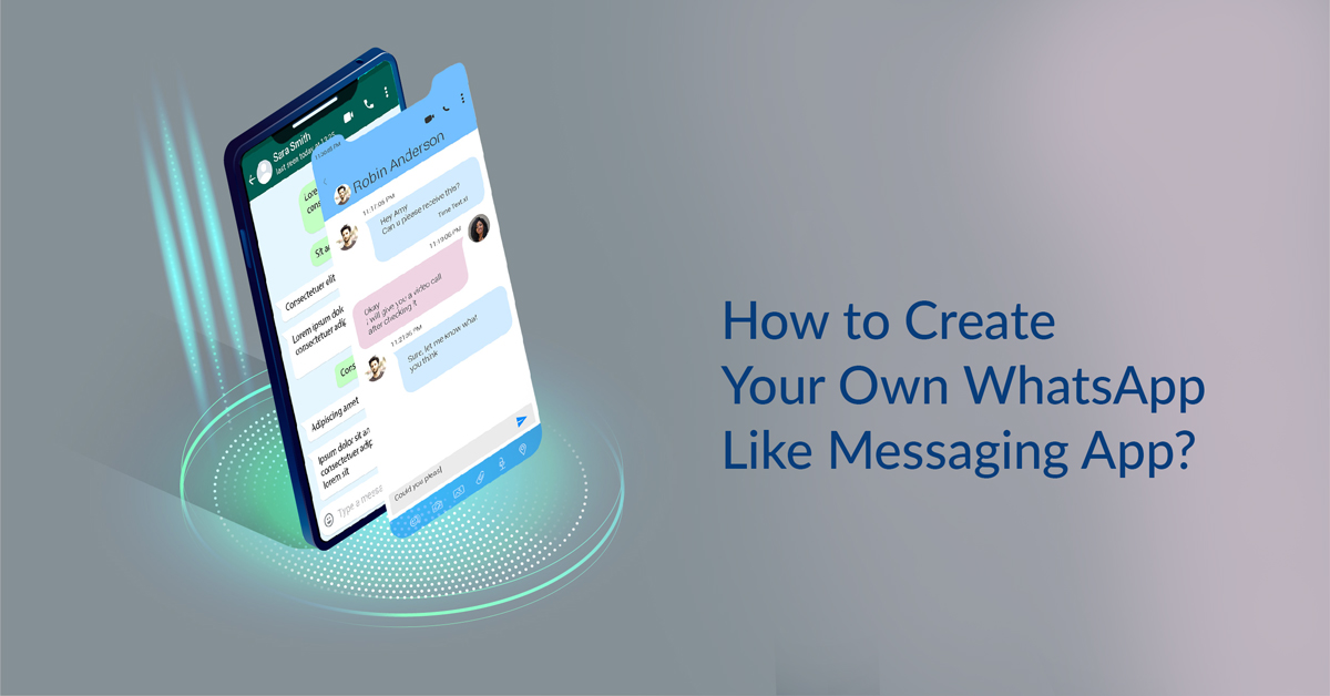 how-to-create-your-own-whatsapp-like-messaging-app