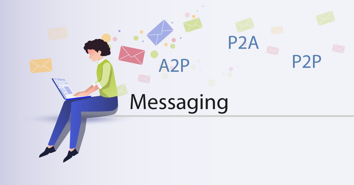 A2P, P2P, P2A SMS