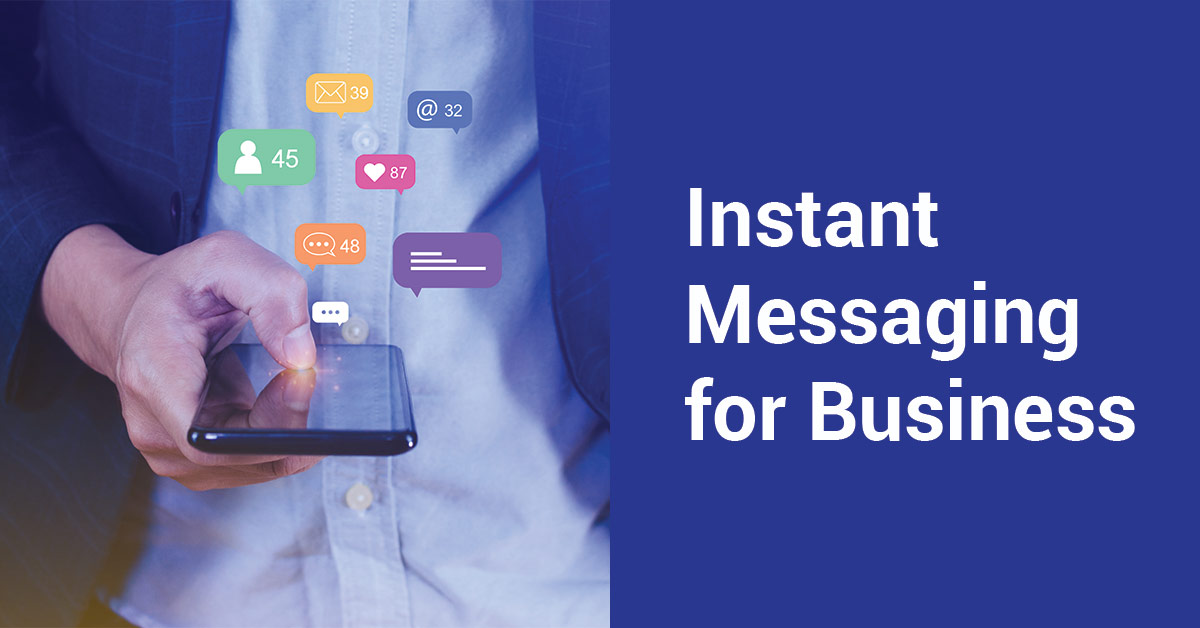 Instant Messaging for Business