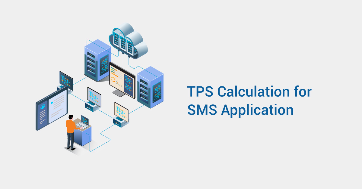 TPS Calculation for SMS Application