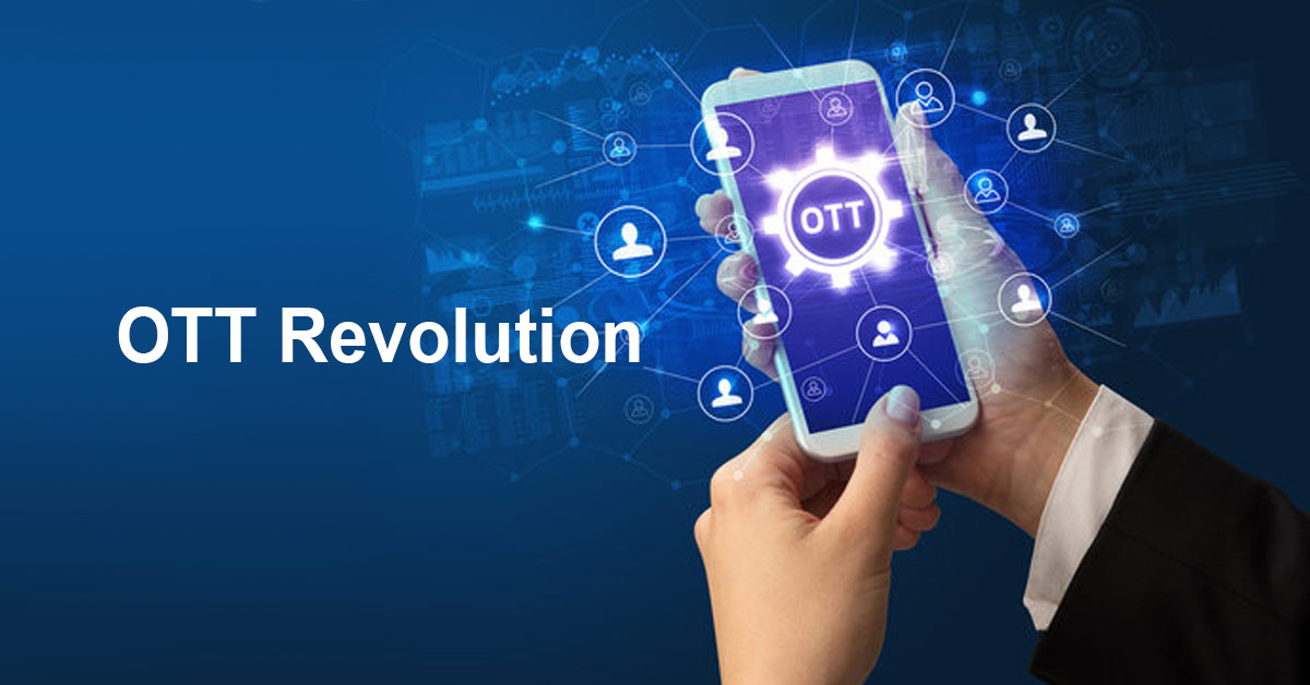 OTT Revolution