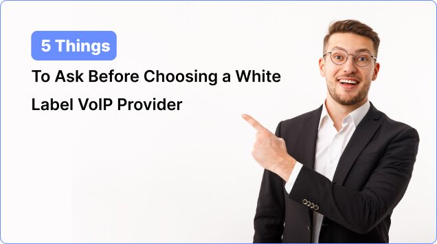 How to Choose a White Label VoIP Provider